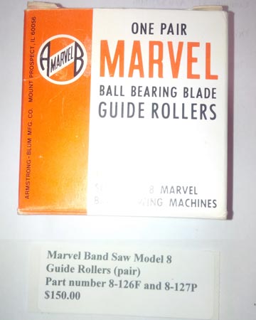 Marvel Band Saw model 8 guide rollers